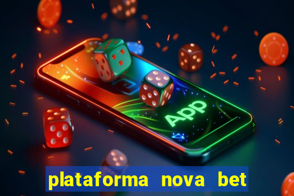 plataforma nova bet de 5 reais